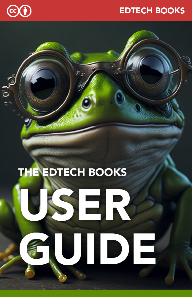 The EdTech Books User Guide